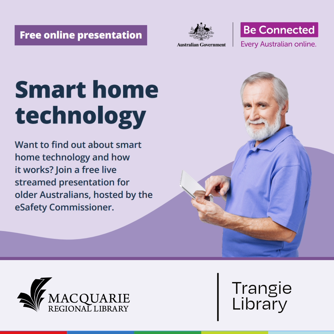 Be Connected: How To Use Smart Home Technology @ Trangie